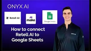How to connect Retell AI to Google Sheets