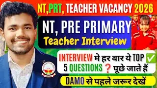 NT | PRE PRIMARY Teacher Interview💥| Top 5 Question❓Answer✅#davteachervacancy2026 #teacherinterview