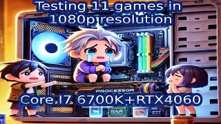 Core i7-6700K + RTX 4060 | Тест игровой производительности