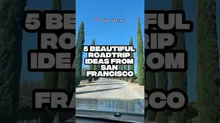 5 Beautiful Weekend Road Trip Ideas from San Francisco | Mendocino, Napa, Point Reyes & More