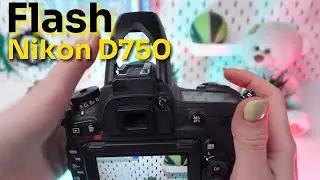How to Use Flash on Nikon D750: Mastering Photography
