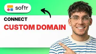 How to Connect a Custom Domain in Softr [2026 Full Guide]
