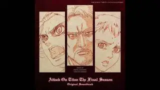 Zeke's Plan - Attack on Titan The Final Season OST - KOHTA YAMAMOTO