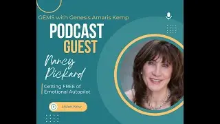 Getting FREE of Emotional Autopilot with Nancy Pickard