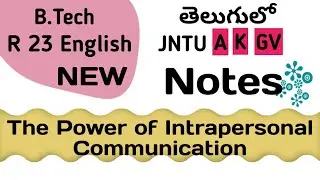 The Power of Intrapersonal Communication Notes in Telugu I JNTUA JNTUK JNTUGV Btech R23 English