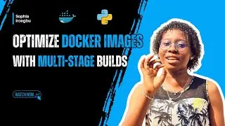 Optimize Your Docker Images NOW with MULTI-STAGE Builds