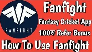 FANFIGHT FANTASY APP | 100% BONUS USABLE | PAYTM &BANK WITHDRAW | FANFIGHT |BEST FANTASY APP |