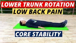 Lower Trunk Rotation Stretch|Relieves Back Pain|Increase Mobility In Lower Back & Hips