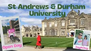 ST. ANDREW'S AND DURHAM UNIVERSITY OPEN DAYS | Our son attended the Open Days @ JayNJoy vlog 26