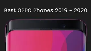 Top Upcoming OPPO Phone from JUNE - DEC 2019 !