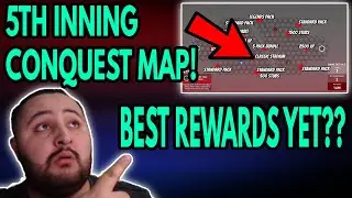 5TH INNING CONQUEST MAP! BEST REWARDS YET?? MLB THE SHOW  DIAMOND DYNASTY