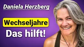 Wechseljahre was wirklich hilft/ Daniela Herzberg