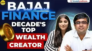 Bajaj Finance Decade's Top Wealth Creator | Bajaj Finance Analysis 2023