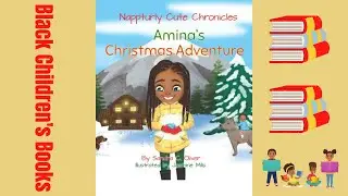 Black Children's Books (Read Aloud) Amina's Christmas Adventure by Sandra C. Oliver