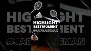 BEST MOMENT Episode 2 #jadwalteman  #badminton #skill #badmintonlovers #deception #smash #shorts