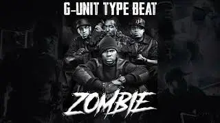 G Unit x Dark Hip Hop Type Beat - Zombie