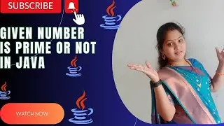 Given Number in Java, is prime or not? | Java interview Questions | Prime Number