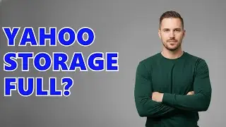 How Can I Free Up Storage In Yahoo Mail?
