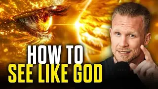 How To See Like God