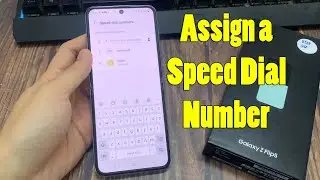 Samsung Galaxy Z Flip 5: How to Assign a Speed Dial Number