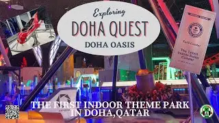 DOHA QUEST //AMAZING FIRST INDOOR THEME PARK // DOHA // QATAR.