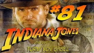 Let's Play Indiana Jones und der Turm von Babel (Deutsch) [Blind] #81 - Gegen den Unsichtbaren