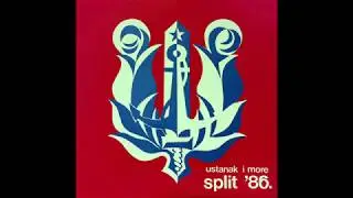 SPLIT '86 - Ustanak i more