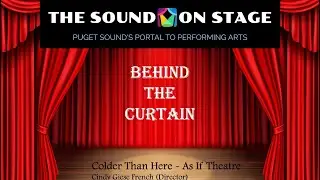 Behind the Curtain - Colder Than Here (As If Theatre)