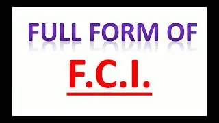 FCI , full form of FCI