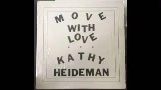 4  Kathy Heideman - Stormy - Move With Love,1976