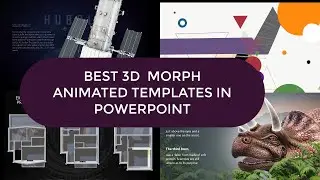 Best 3D Morph Animated Templates in PowerPoint | Free Morph Transitions