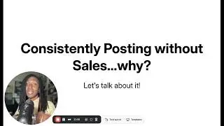 Consistently Posting on Social Media without Sales...WHY?