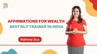 Episode 9 | Unlock Wealth with Top NLP Trainer | By Ridhima Dua