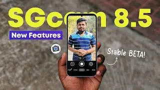 SGcam 8.5 New Features - Google Camera Stable BETA!