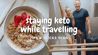 HOW TO STAY KETO WHILE TRAVELLING VLOG | how we eat healthy keto food while travelling | travel vlog