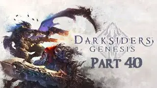 Darksiders Genesis #40 🎧 Wicked Killington is back!