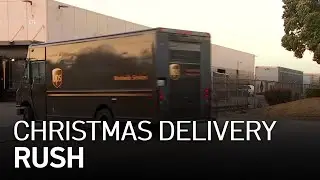 Shipping Companies Rush to Get Packages Out Ahead of Christmas
