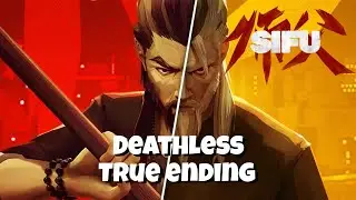 Sifu - True Ending Deathless Run