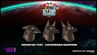 Animation Test - Star Crusade - Commander Sheppard - Twitch Pixel Studios