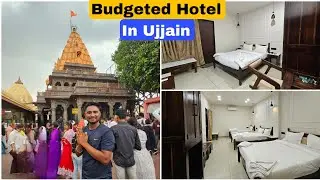 Best Budget Hotel In Ujjain 2025 | Near Mahakaleshwar Temple | उज्जैन बजट होटल