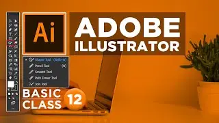 Adobe Illustrator CC Bangla Tutorial | Class-12 | Shaper, Pencil, Smooth, Path Eraser & Join Tool