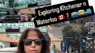 Exploring Kitchener & Waterloo:Hidden Gems in Ontario🇨🇦#TorontoVlog#TravelDiaries#VacationAdventures