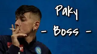 Paky - Boss (Prod. Kermit) [Lyrics]
