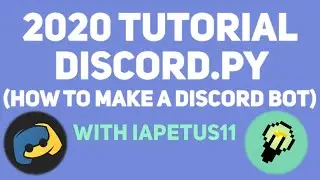 Discord.py 2020 Discord Bot Tutorial! (How to make a Discord bot!)