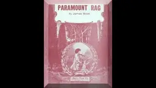 Paramount Rag by James Scott (1917, Ragtime Piano)