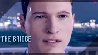 Detroit: Become Human 100% Walkthrough Chapter 22 The Bridge