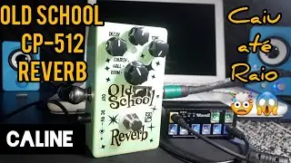 REVIEW OLD SCHOOL REVERB CP-512 + FONTE MOVALL MPS-01 VIDEO