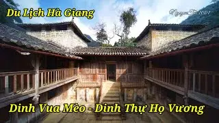 Toàn cảnh Dinh Vua Mèo - Dinh thự họ Vương ở Sà Phìn Hà Giang
