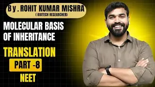 CLASS-12TH🔥TRANSLATION FULL NCERT MASTERCLASS 🤯 | Translation Complete Concept | NEET Topper’s