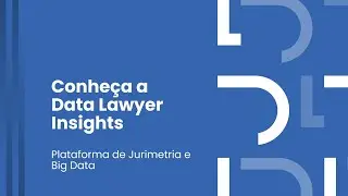 Data Lawyer Insights | Plataforma de Jurimetria e Big Data Jur&iacute;dico
